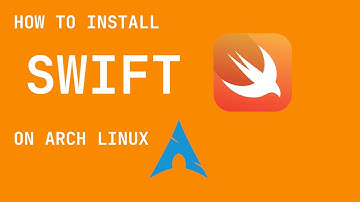 How to Install Swift on Arch Linux