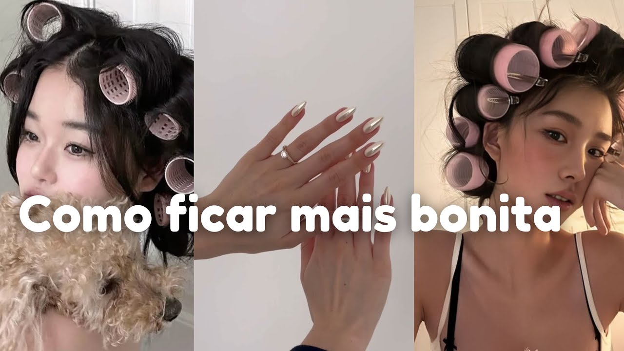 Como ser muito mais bonita!