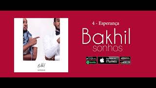 Bakhil -  Esperança (Official Music EP Sonhos)