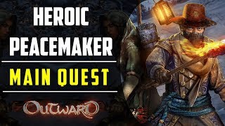 Heroic Peacemaker Quest | Heroic Kingdom Quests | Outward screenshot 2
