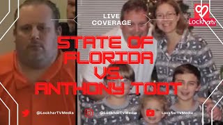 FL v. Anthony Todt Trial - Day 4 - VERDICT WATCH