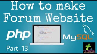 How to make Forum Website from PHP and MySQL Part _13