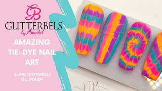 Amazing Tie-Dye Nail Art Using Glitterbels Gel Polish With Nicola Bishop Perfect Summer Nails