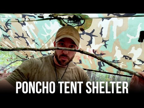 Poncho Tent Shelter | Survival Tips