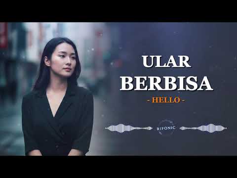 Ular Berbisa – Hello (Cover Slow Rock) Lirik | Lagu Galau Indonesia – Rifonic
