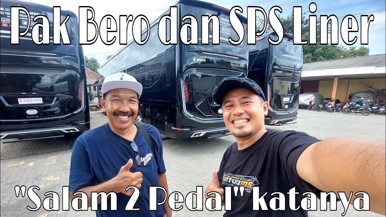 Pak Bero Sudah Ngga Mau Nyetir Bus Manual‼️SPS Liner, Jurusan Mana?
