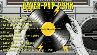 Cover Pop Punk 🔥 Lagu Hits Versi Rock Enerjik
