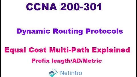 CCNA 200-301: Module 10 Lesson 3 Equal Cost Multi-Path Explained (ECMP)