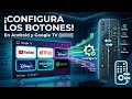"Cómo CONFIGURAR los botones de tu CONTROL en Android y Google TV 2026"