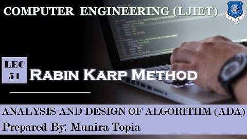 Lec-51_Rabin Karp Sting Matching Method| Analysis and Design of Algorithm | Computer Engineering