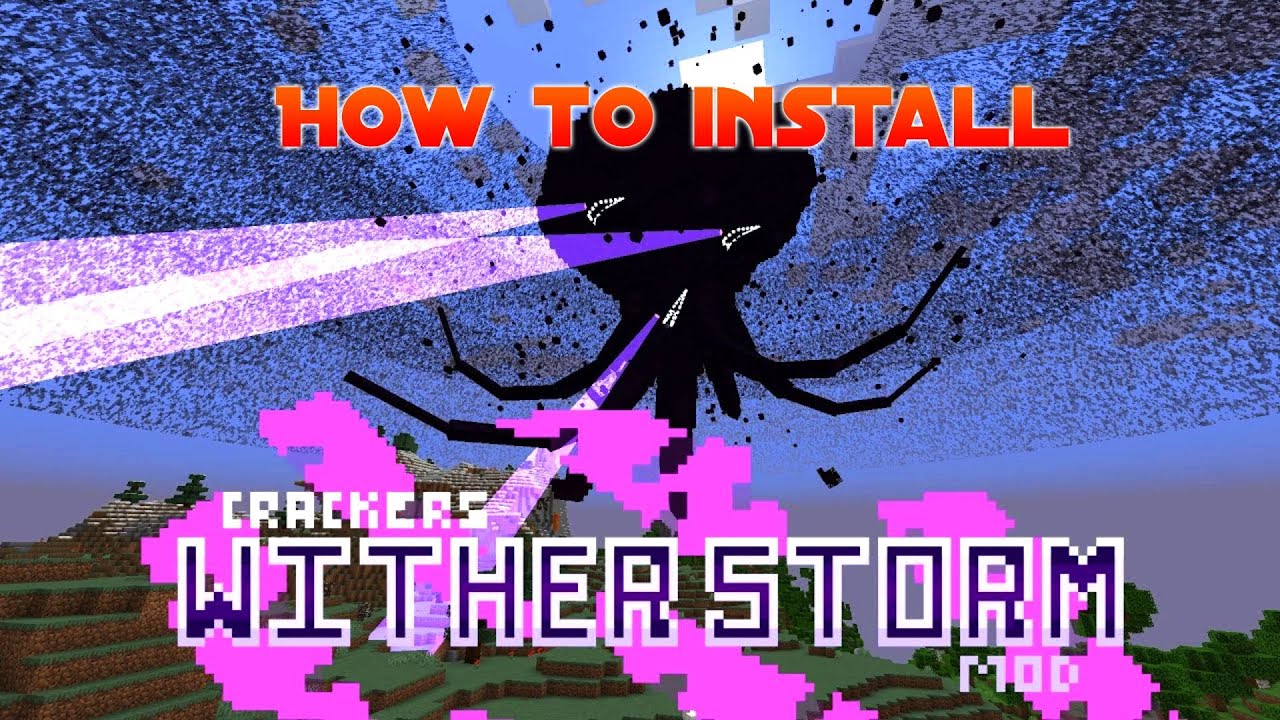 How to install Cracker's Wither Storm Mod