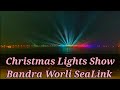 Mumbai | Christmas Lights Bandra Worli SeaLink | 25th December 2021 | India