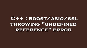 C++ : boost/asio/ssl throwing "undefined reference" error