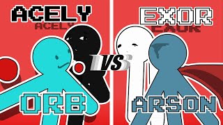Orb/Acely vs Arson/Exor (By Animator's Society)