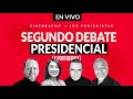#EnVivo ¬ #SinEmbargoAlAire #SegundoDebatePresidencial y el post debate