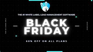 Black Friday 2021 - Ohmylead - White Label Lead Management Software ( Pre CRM )