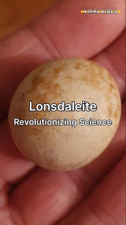 Lonsdaleite: The Unbreakable Material That Defies Diamond's Hardness #shorts #viral #trending