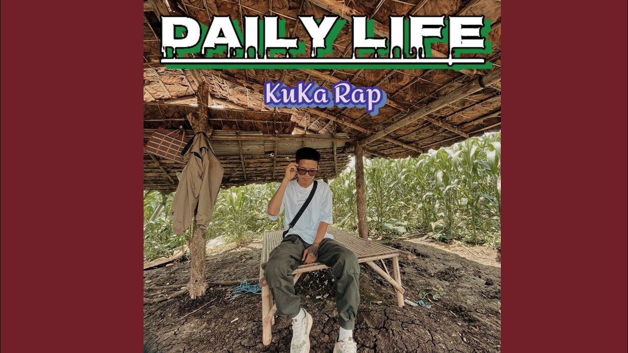 KuKa Rap_Daily Life_(Official audio lyrics) prod.Matthew May - YouTube