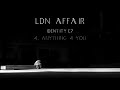 4 ldn affair  anything 4 you