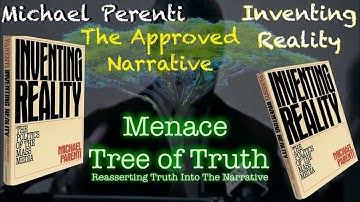 Michael Perenti 🤬 Inventing Reality How The Media🙈🙉🙊sells the Narrative and Insures Consent.🙀