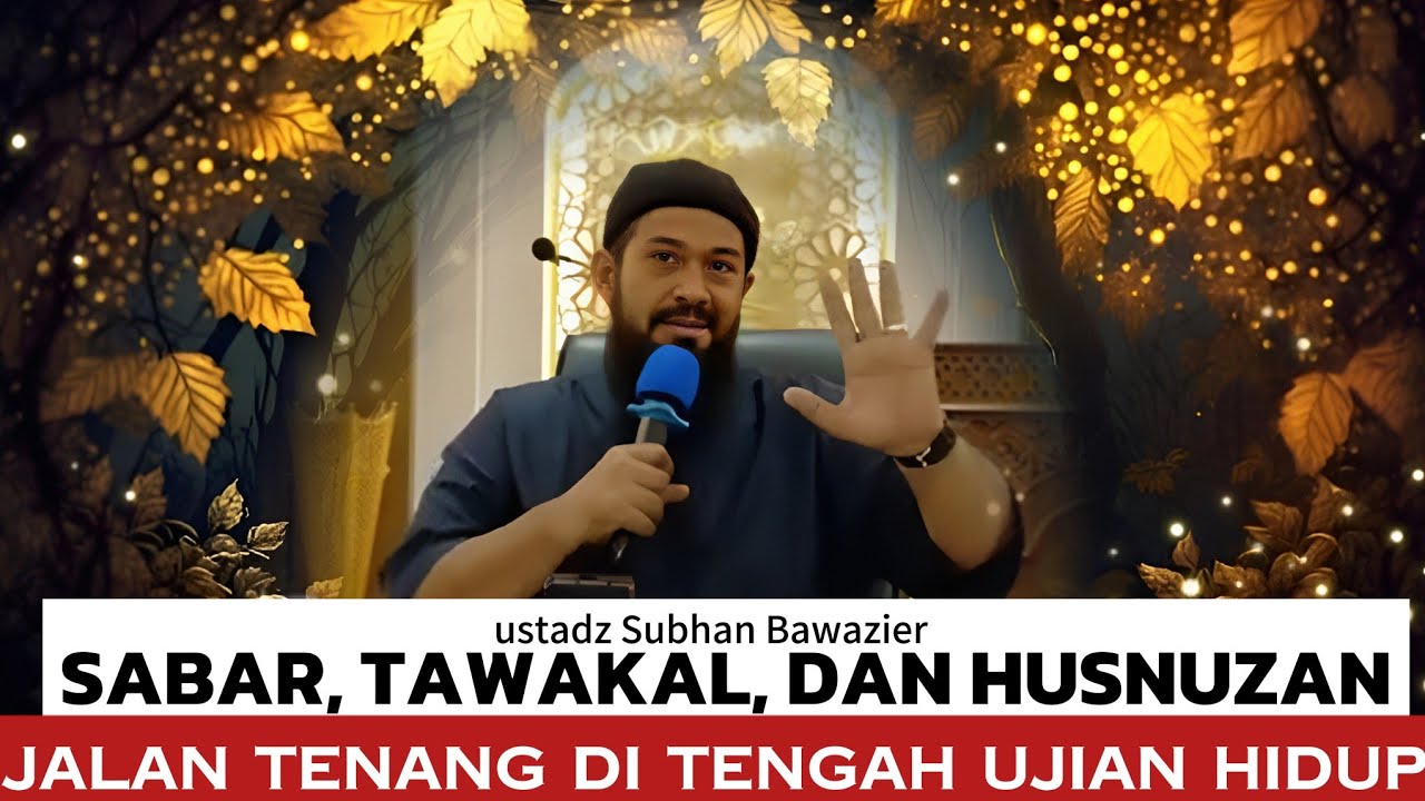 Ketika Hidup Terasa Berat, Ingatlah Allah Tak Pernah Zalim - ustadz Subhan Bawazier 
