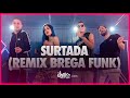 Surtada (Remix Brega funk) - Dadá Boladão, Tati Zaqui ft. OIK | FitDance TV (Coreografia Oficial)