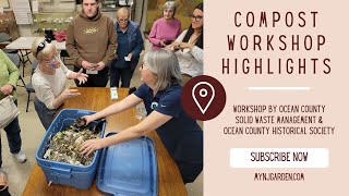 Composting! Local NJ Workshop Highlights