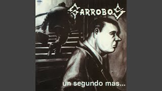 Video thumbnail of "Garrobos - Un Segundo Más"