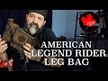 American Legend Rider High Quality Leg Bag | First Look