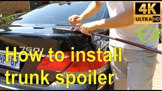 How to install trunk spoiler - step by step.