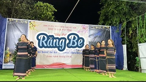 Răng Be Ơ Tơngan Hget Ih Ngă -|  Sooang TP Hral