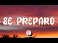 Ozuna - Se Preparó (Letra /Lyrics)