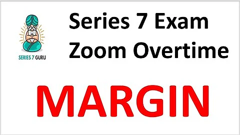 Series 7 Exam - Margin Account Initial Set up and Mark to Market