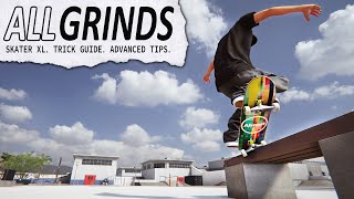 Skater XL | HOW TO DO EVERY SINGLE GRIND (and make them look good)