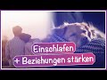 Geführte Meditation: Einschlafen &amp; Partnerschaft verbessern (schnelle Wirkung!)