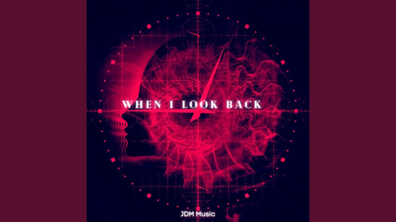 When I Look Back