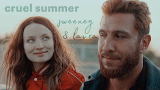 sweeney & laura / cruel summer