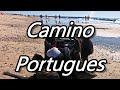 Life's a Beach-Camino Portugues Coastal Route,Porto-Santiago de Compostela- Entire Camino