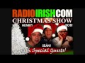 IRISH CHRISTMAS MUSIC and IRISH CHRISTMAS SONGS on the RADIO IRISH CHRISTMAS SHOW