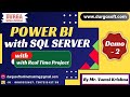 POWER BI with SQL SERVER tutorials || Demo - 2 || by Mr. Vamsi Krishna On 17-07-2025 @5PM IST