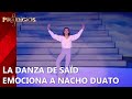 La actuación de Saïd emociona a Nacho Duato | Prodigios | Final