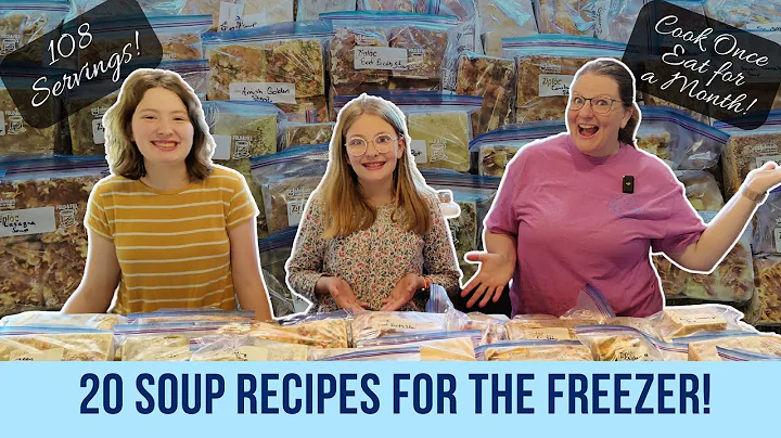 Stock the Freezer With Delicious Soups| 20 Recipes, 108 Individual Servings