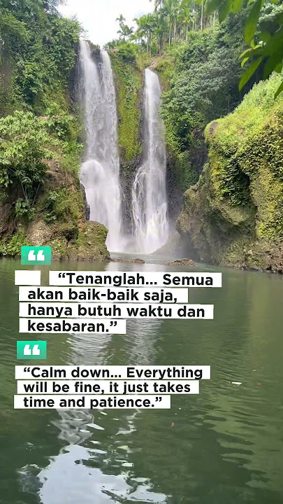“Tenanglah… Semua akan baik-baik saja,#cintasholawat #wisataalam #status #story
