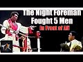The Night George Foreman Fought 5 Men Explained - Fight Breakdown