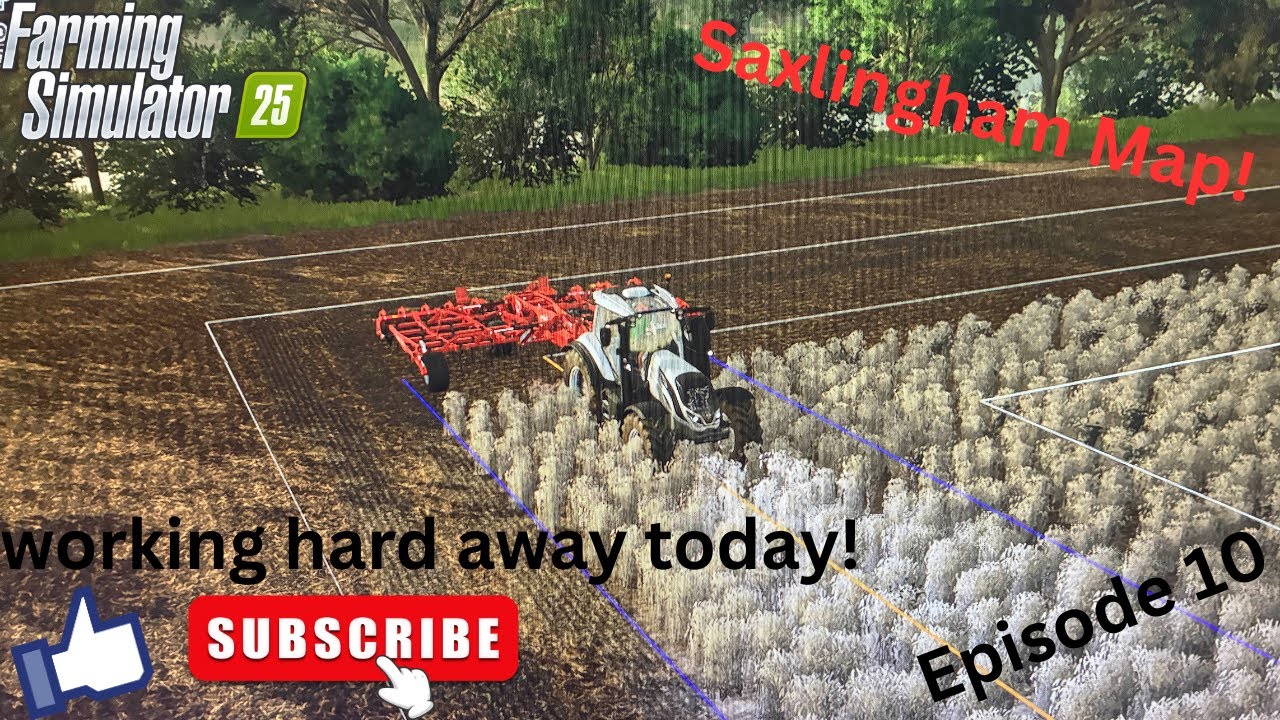 Time - Lapse Still Doing Lot’s Of Work On Contracts On Farming Simulator 25 | Episode 10 SaxlingHam