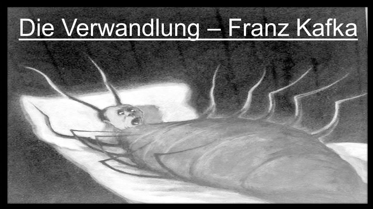 Die Verwandlung Kafka Zusammenfassung Die Verwandlung von Franz Kafka-Zusammenfassung - YouTube
