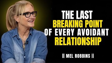 Het laatste breekpunt van elke vermijdende relatie. || Mel Robbins #motivatie