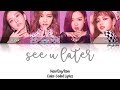 BLACKPINK – See U Later [Color Coded Han|Rom|Eng]