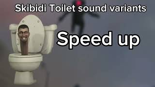 Skibidi Toilet sound effect and variantes