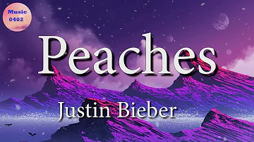Justin Bieber - Peaches ft. Daniel Caesar, Giveon ( Lyric )